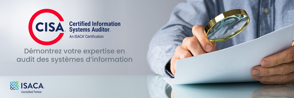 CISA - La certification des auditeurs du SI