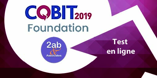 Notre quiz COBIT Foundation (version 2019)