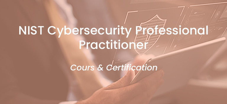 NIST Cybersecurity Practitioner (3 jours)