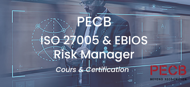 PECB ISO 27005 + EBIOS Risk Manager (5 jours)