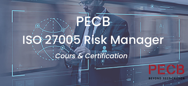 PECB ISO 27005 Risk Manager (3 jours)